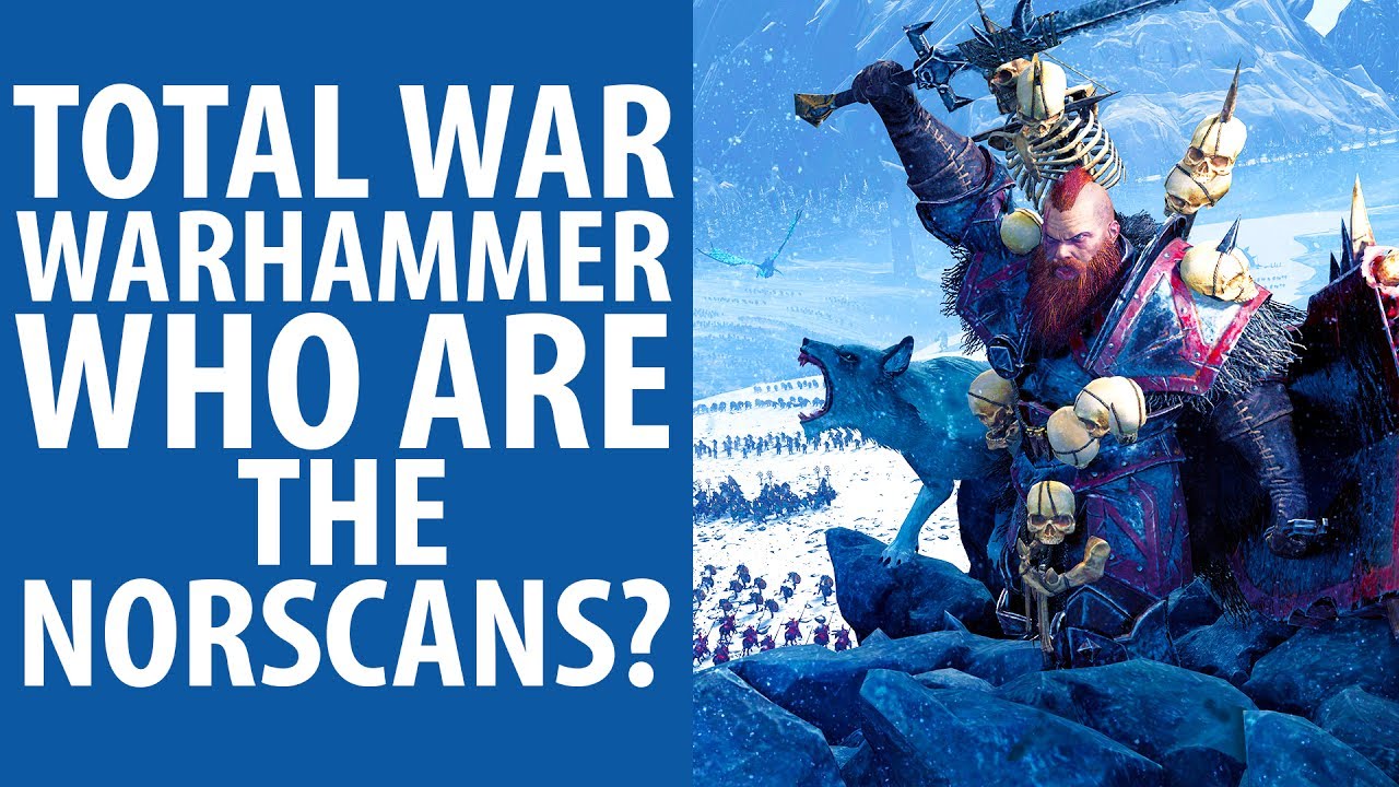 total war warhammer norsca tribes total war warhammer norsca tribes