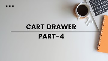 Module 5 | Shopify Cart Drawer | Part-4 | Drawer cart update using Section rendering API