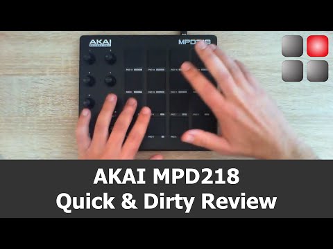 AKAI MPD 218 Review (Quick & Dirty)