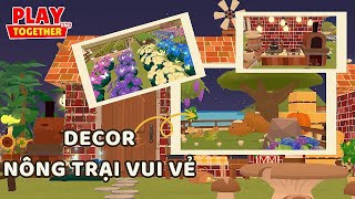 Decor nông trại vui vẻ | Play Together | Dedi nè