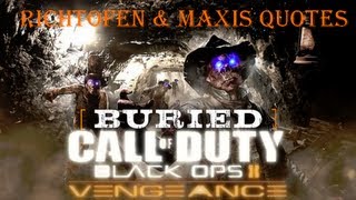 Call of Duty Black Ops II - Buried *NEW* RICHTHOFEN & MAXIS QUOTES!