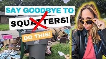 How to EASILY Keep Squatters Out Of Your Home