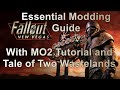 Fallout new vegas essential modding guide with mo2 and ttw tutorials