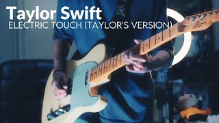 Electric Touch (Taylor&#39;s Version)