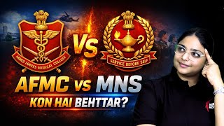 AFMC vs MNS | कौन है बेहतर? Complete Comparison | Salary, Life, Selection & Future (2026)