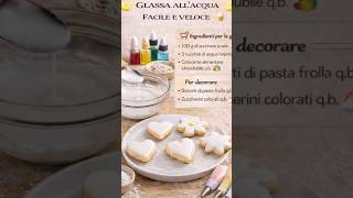‼️ Glassa all'acqua per dolci e biscotti  facilissima ‼️ #glassart #biscotti #shorts