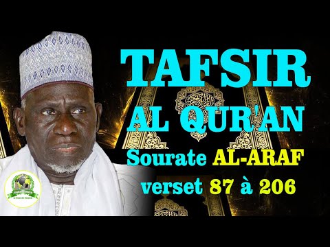 Tafsir Surah Al-Araf verset 87 à 206 AK Baye Gueye