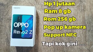 UNBOXING OPPO RENO 2Z 8/256 MURAH CUMA 1 JUTAAN AJA , TAPI ...