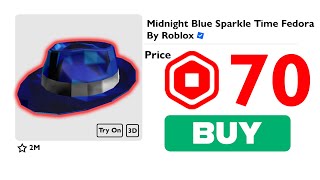 Blue Sparkle Time Fedora for 70 Robux by highlywanted 9,559 views 3 weeks ago 3 minutes, 2 seconds