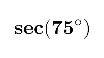 sec75 | sec(75)| secant of 75 degree