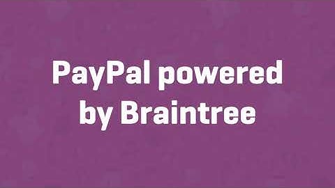 PayPal powered by Braintree   WooCommerce Guided Tour