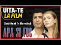 Su ve ate apa si foc  subtitrat in romana