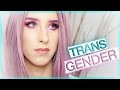 I AM TRANSGENDER