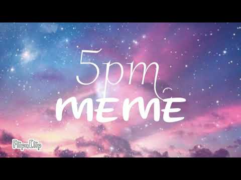 🌸5pm🌸 meme (FlipaClip) 🌸💜🌸