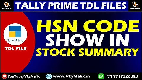 HSN Code & Tax Rate Show in Stock Summary TDL File in Tally Prime | Tally Prime Free TDL  Download