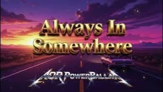 Always Somewhere (AOR Power Ballad) - Scorpions (Cover)