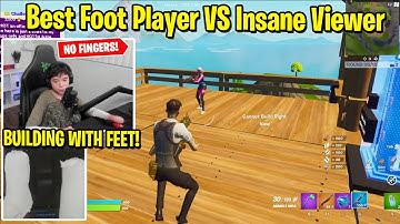 Best Foot Player VS Insane Viewer 1v1 Buildfights!
