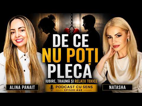 CAN NARCISSISTS LOVE? BETWEEN TRAUMA AND LOVE | ALINA PANAIT | PODCAST CU SENS BY NATASHA #49