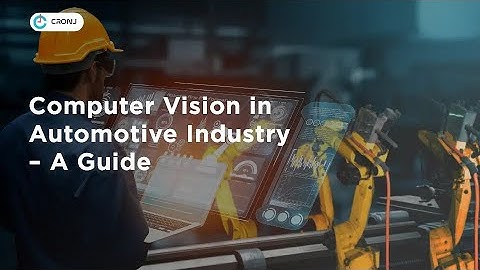 Computer Vision in Automotive Industry | AI based technology in Automotive Industry