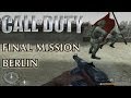 Call of Duty - Final Mission & Credits - Berlin (Soviet Campaign)