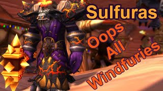 Shaman - Sulfuras - Oops All Windfuries