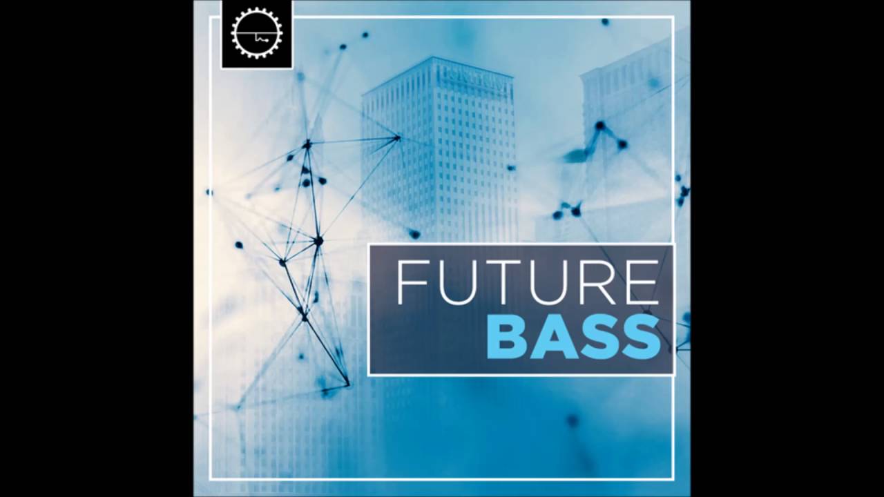 Future Bass - Sample Pack - out now