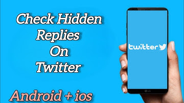How to Check Hidden Replies on Twitter