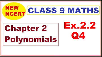 Class 9 Maths | Ex.2.2 Q4 | Chapter 2 | Polynomials | New NCERT | Ranveer Maths 9