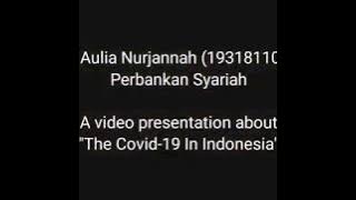 The Covid-19 in Indonesia – By Siti Aulia Nurjannah