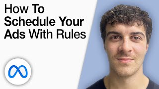 How To Schedule Your Facebook Ads With Rules [2025 Full Guide]