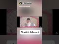 Sheikh albaani  dr israr ahmad