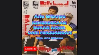 Kemerdekaan Bukan Akhir Dari Perjuangan - Arie Wibowo/Bill & Brod (Video Lirik)