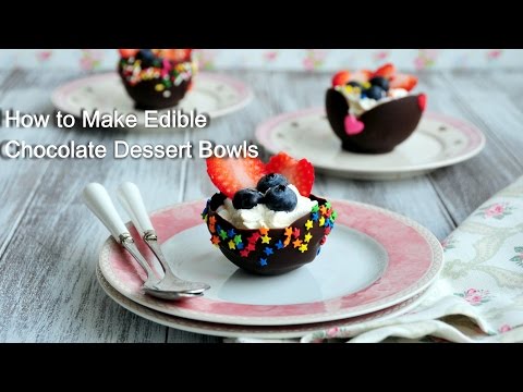 How to Make Edible Chocolate Dessert Bowls