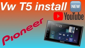 2011 Volkswagen transporter T5 pioneer Install