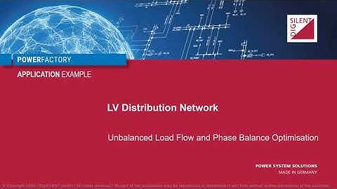 PowerFactory – LV Distribution Network – Unbalanced Load Flow and Phase Balance Optimisation