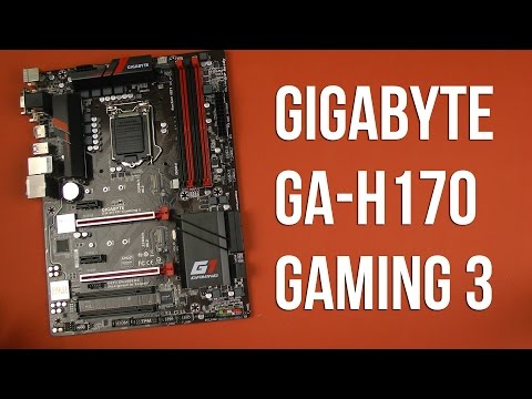 Распаковка Gigabyte GA-H170-Gaming 3 Распаковка Gigabyte GA-H170-Gaming 3