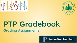 PTP Gradebook Assignments: 2 Grading Assignments