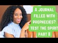 Sis, Are you TESTING THE SPIRIT? | Unravelling YOUR Prophecies Part II