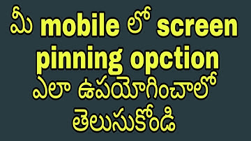 How To Enable Screen Pinning Option In Mobile Telugu 2018 Unknown settings స్క్రీన్ పిన్నింగ్ తెలుగు
