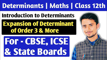Expansion of a Determinant of Order 3 | Value of a Determinant of Order 3 & More | Avnish Sir