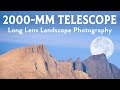 I Bought A 2000-mm Telescope for Landscape Photography