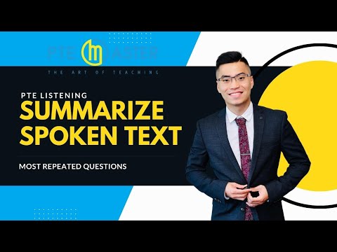 Most repeated PTE Listening Summarize Spoken Text questions 08/07-17-15/07/22