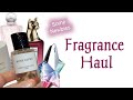 Fragrance Haul. . .