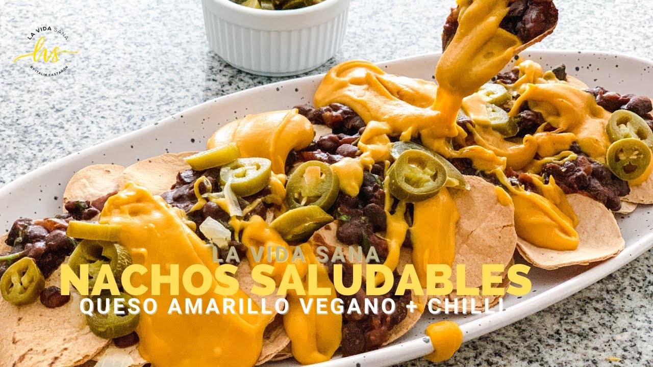 NACHOS SALUDABLES CON QUESO AMARILLO VEGANO + CHILLI PARA VER LUIS