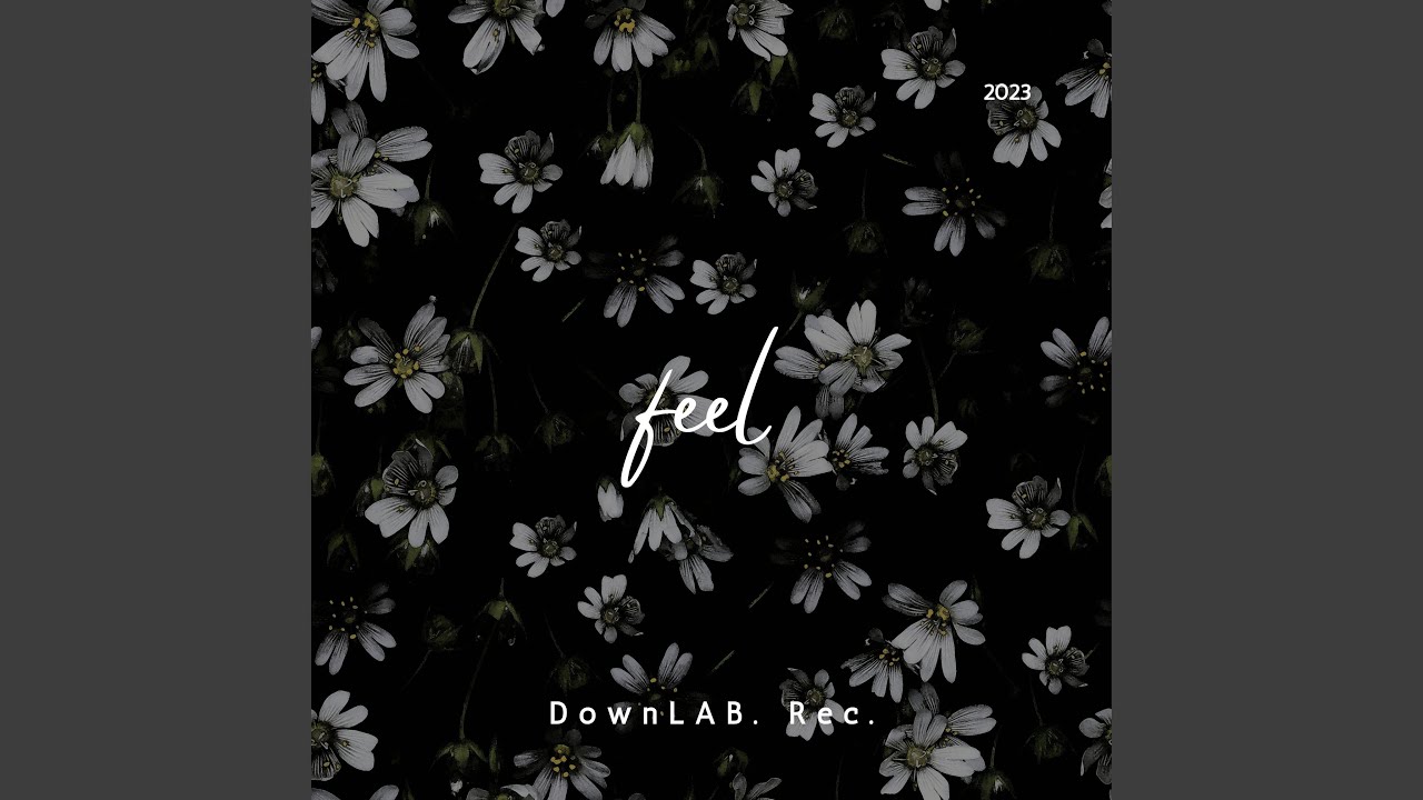 Watch Feel on YouTube Watch Feel on YouTube