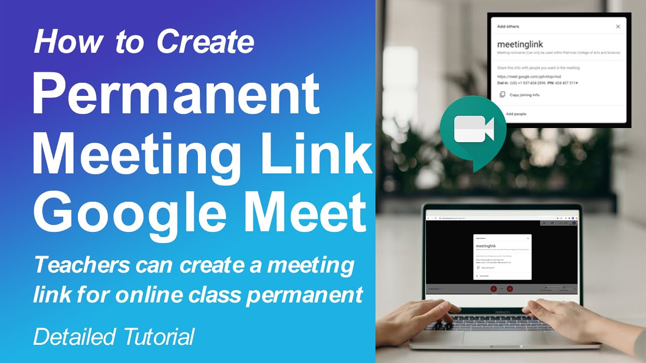 How to Create Permanent Meeting Link on Google Meet