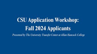 CSU Application for Fall 2024 Applicants