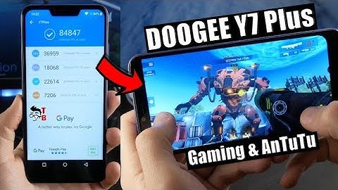Doogee Y7 Plus Performance Test: Benchmarks & Gaming
