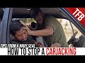 How to Defend Against a Carjacker: A Navy SEAL's Advice