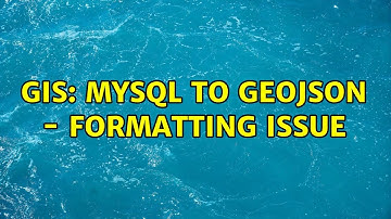GIS: MySQL to GeoJSON - Formatting Issue (3 Solutions!!)